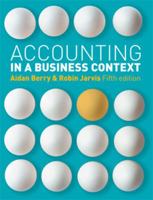 Accounting in a Business Context (Business in Context Series) 0412375109 Book Cover
