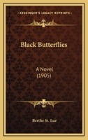 Black Butterflies: A Novel 1165345013 Book Cover