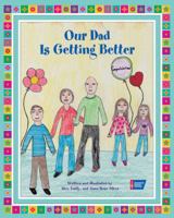 Our Dad is Getting Better 0944235867 Book Cover