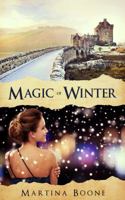 Magic of Winter: A Celtic Legends Novel 1946773069 Book Cover