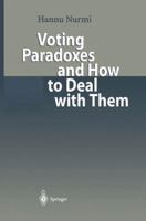 Voting Paradoxes and How to Deal with Them 3642085512 Book Cover