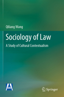 Sociology of Law: A Study of Cultural Contextualism 9811655081 Book Cover