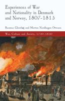 Experiences of War and Nationality in Denmark and Norway, 1807-1815 0230302815 Book Cover