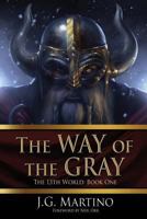 The Way of the Gray 1534805540 Book Cover