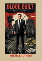 Blood Guilt: A Detective Tom Rigby Mystery B0GP232FRT Book Cover