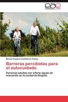 Barreras Percibidas Para El Autocuidado. 3659008729 Book Cover