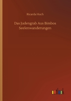 Das Judengrab. Aus Bimbos Seelenwanderungen (German) B0BYRTGSHM Book Cover