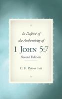 In Defense of the Authenticity of 1 John 5: 7 1490892478 Book Cover