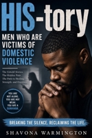 HIS-tory: Men Who Are Victims of Domestic Violence B0H6XMFJ9V Book Cover