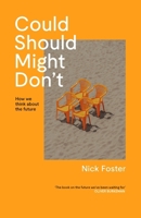 Canongate Books Could Should Might Dont. 1837263809 Book Cover