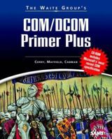 Waite Group's COM/DCOM Primer Plus 0672314924 Book Cover