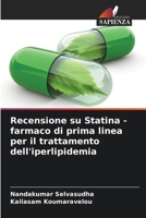 Recensione su Statina - farmaco di prima linea per il trattamento dell'iperlipidemia (Italian Edition) B0CKKSG725 Book Cover