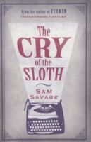 The  Cry of the Sloth 1566892317 Book Cover