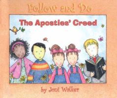 The Apostles' Creed (Follow and Do) 0758608020 Book Cover