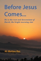 Before Jesus Comes... 0995304920 Book Cover