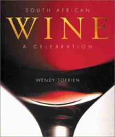 South African Wine: A Celebration 186872297X Book Cover