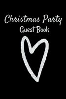 Christmas Party Guest Book: Awesome Guest Comments Book For Christmas Party 1670185141 Book Cover