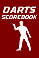 Darts Scorebook: 6x9 darts scorekeeper with checkout chart and 100 scorecards 1794696229 Book Cover