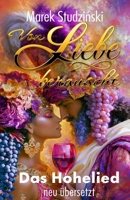 Von Liebe berauscht: Das Hohelied - neu aus dem Hebräischen übersetzt (German Edition) B0H21LGH1P Book Cover