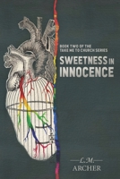Sweetness in Innocence: Book Two of the Take me to Church Series B09BYDNL9F Book Cover