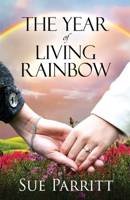 The Year of Living Rainbow 4824198828 Book Cover