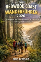 THE REDWOOD COAST WANDERFÜHRER 2026 B0GYSX2C71 Book Cover