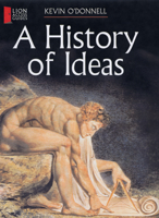 A History of Ideas (Lion Access Guides) 0745950914 Book Cover