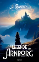 De legende van Arnborg (Dutch Edition) 3711607357 Book Cover