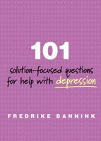 101 Solution-Focused Questions for Help with Depression 0393711102 Book Cover