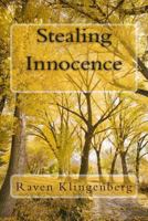 Stealing Innocence 1497325900 Book Cover