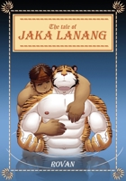 Tale of Jaka Lanang 1614506582 Book Cover