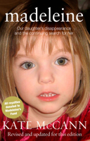 Madeleine: Our Daughter's Disappearance and the Continuing Search for Her 0593067916 Book Cover