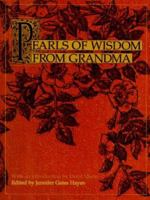 Pearls of Wisdom from Grandma 0060392029 Book Cover