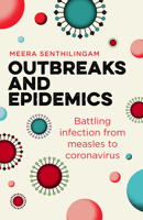 Outbreaks and Epidemics: Battling Infection in the Modern World 178578563X Book Cover