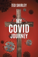 My COVID Journey 1638745056 Book Cover