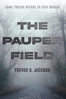 The Pauper Field 1642281174 Book Cover