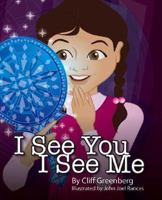 I See You, I See Me 141208623X Book Cover