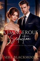 A Dangerous Seduction B0F6SGLXCB Book Cover