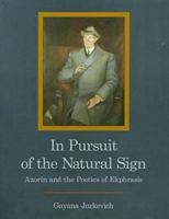 In Pursuit of the Natural Sign: Azorin and the Poetics of Ekphrasis 0838754139 Book Cover