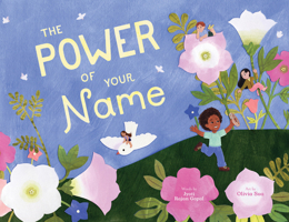 The Power of Your Name: A Praise Poem 145494742X Book Cover