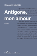 Antigone, mon amour 2140483758 Book Cover