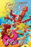 This Cruise Sucks B0FG1T91F3 Book Cover