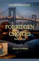 Forbidden Choices B0GX7B8SS3 Book Cover