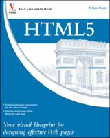 HTML5: Your visual blueprint for designing rich Web pages and applications 0470952229 Book Cover