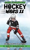 Hockey Wars 11: State Tournament 1988656621 Book Cover