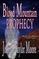 Blood Mountain Prophecy 1626940770 Book Cover