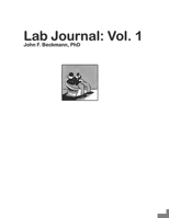 Lab Journal: Volume 1 B0CR5NC3N2 Book Cover
