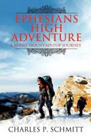 Ephesians High Adventure 1624196098 Book Cover