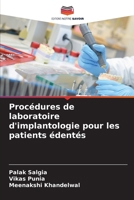 Procédures de laboratoire d'implantologie pour les patients édentés (French Edition) 6208393396 Book Cover