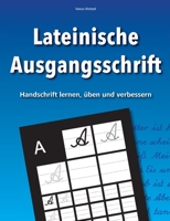 Lateinische Ausgangsschrift - Handschrift lernen, üben und verbessern 3753453765 Book Cover